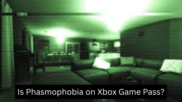 Phasmophobia Xbox
