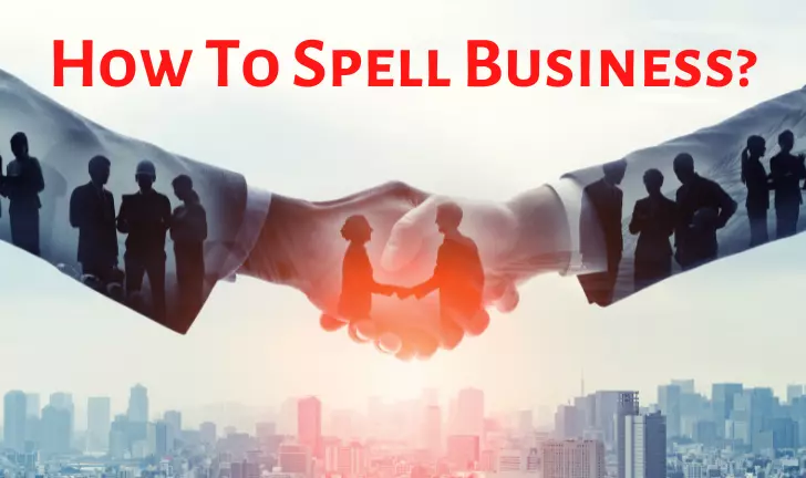 How To Spell Business