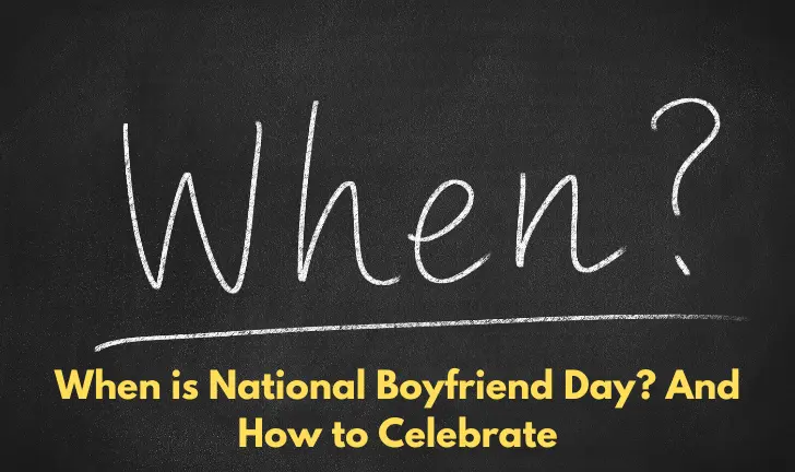 When is National Boyfriend Day?